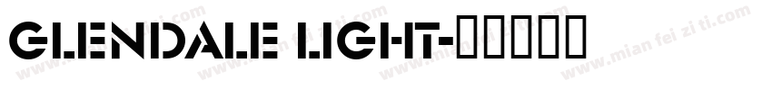glendale light字体转换